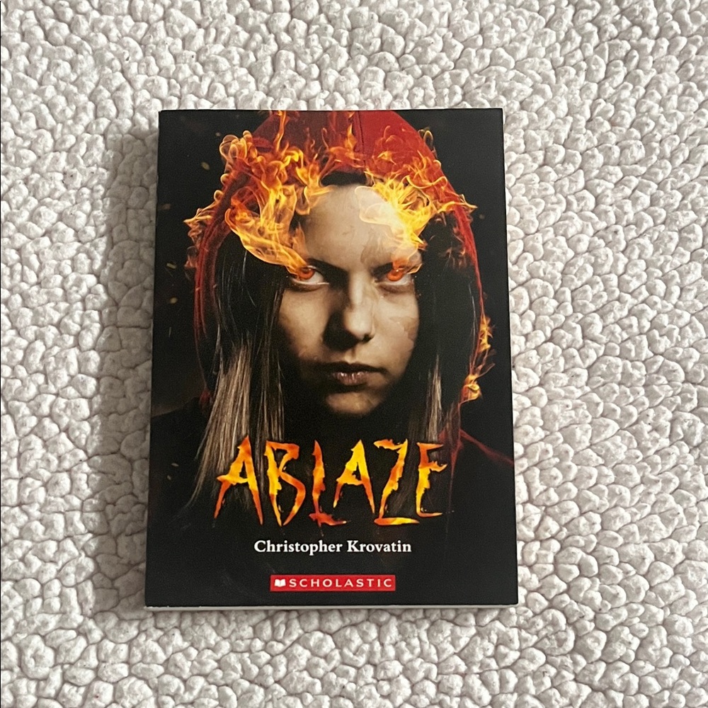 Scholastic Ablaze Book by Christopher Krovatin